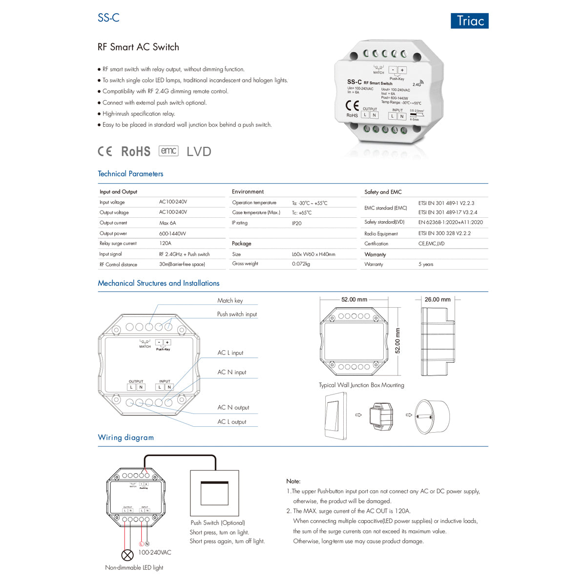 GloboStar® 73126 SS-C SKYDANCE AC RF 2.4Ghz & Push Switch 1 Κανάλι AC 100-240V 1 x 6A 1440W - Max 6A 1440W - IP20  Μ5.2 x Π5.2 x Υ2.6cm - 5 Χρόνια Εγγύηση - ledmania.gr